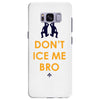 don't ice me bro Samsung Galaxy S8 Plus