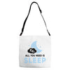 All You Need is Sleep Adjustable Strap Totes
