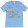 it's a pig thing T-Shirt