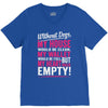 without dogs my heart would be empty V-Neck Tee