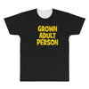 grown adult person All Over Men's T-shirt