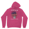 Honor Those Who Place Their Life on the Line so you can Live Yours Unisex Hoodie