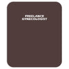 freelance gynecologist Mousepad