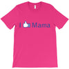 i like mama T-Shirt