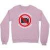 no photos please Crewneck Sweatshirt