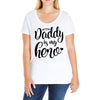 Daddy is my Hero Ladies Curvy T-Shirt