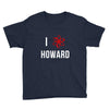 i heart howard Youth Tee