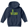 be vegan Youth Hoodie