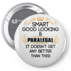 Smart Good Looking Paralegal Doesnt Get Better Than Pin-back button