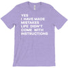 life didn't come with instructions T-Shirt
