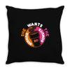 She Wants The D Dunkin Donuts Throw Pillow