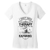 I Don't Need Therapy Just to Go Kayaking Women's V-Neck T-Shirt