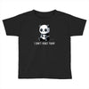 can't adult today Toddler T-shirt