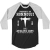 Property Of Honnouji Athletics Dept. 3/4 Sleeve Shirt
