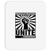 Procrastinators Unite Tomorrow Mousepad