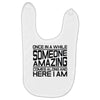 once in a while someone amazing comes along Baby Bibs
