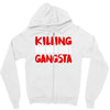 killing our own aint gangsta Zipper Hoodie