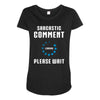 sarcastic comment loading Maternity Scoop Neck T-shirt