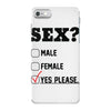 Sex Yes Please iPhone 7 Case