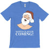 santa is coming T-Shirt