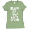 Back Of I Have A Crazy Auntie And I am not Afraid To Use Her Ladies Fitted T-Shirt
