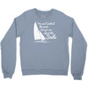 you cant control wind but Crewneck Sweatshirt