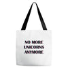 no more unicorns 2 Tote Bags