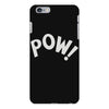 pow as worn iPhone 6 Plus/6s Plus Case