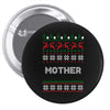 ugly christmas mother Pin-back button