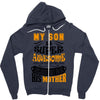 My Son Is Super Awesome His Mother Zipper Hoodie