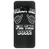 trust me i'm the boss Samsung Galaxy S8