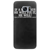 if a man say's he will fix it funny Samsung Galaxy S7 Edge