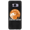 the man the myth the fishing Samsung Galaxy S8 Plus