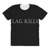 lag kill All Over Women's T-shirt