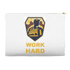 work hard Accessory Pouches