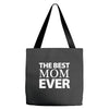The Best Mom Ever Tote Bags