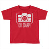 oh snap Toddler T-shirt
