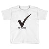 top players Toddler T-shirt