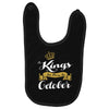 kings are born in october Baby Bibs