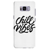 chill vibes Samsung Galaxy S8 Plus