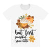 but first pumpkin spice All Over Women's T-shirt