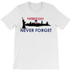 Patriot Day Never Forget T-Shirt