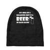a balanced diet is a beer in each hand Baby Beanies