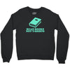 read books not t shirts Crewneck Sweatshirt