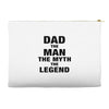 Dad The Man The Myth The Legend - Son Of A Legend Family Matching Accessory Pouches