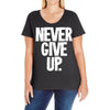 never give up 2 Ladies Curvy T-Shirt
