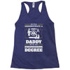 Never Underestimate A Daddy With An Engineering Degree Racerback Tank