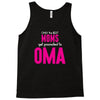 Only The Best Moms Get Promoted To Oma Tank Top