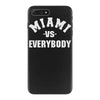 miami vs everybody iPhone 7 Plus Case