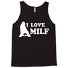 I Love Milf Tank Top